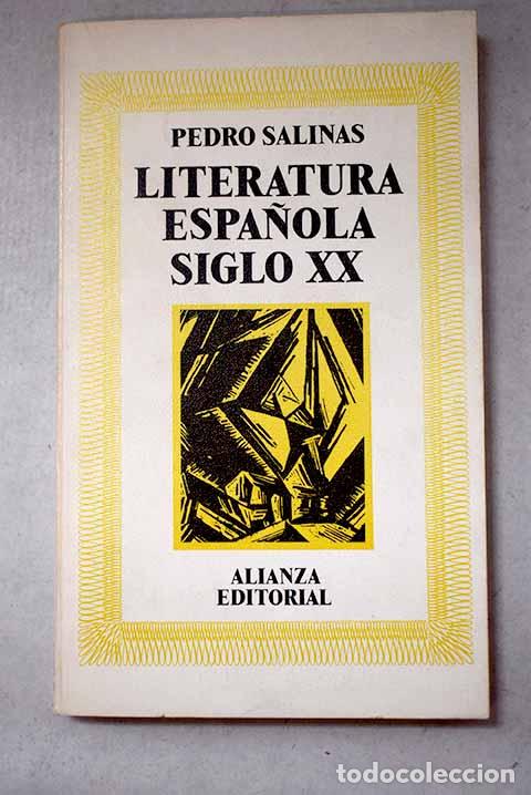 Livres: Literatura espa&ntilde;ola, siglo XX.- Salinas, Pedro