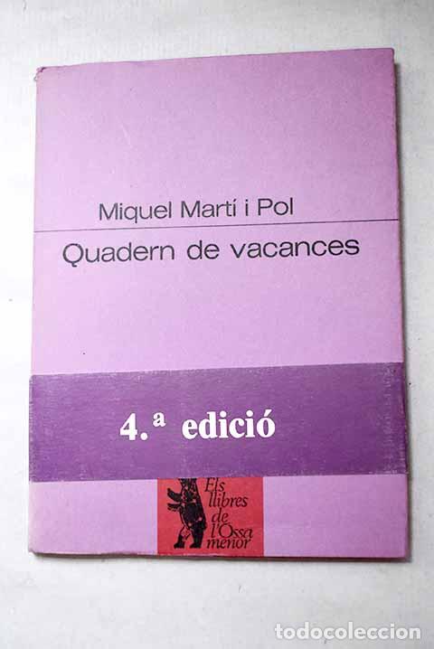 Livres: Quadern de vacances: Mart&iacute; i Pol, Miquel.- Mart&iacute; i Pol, Miquel