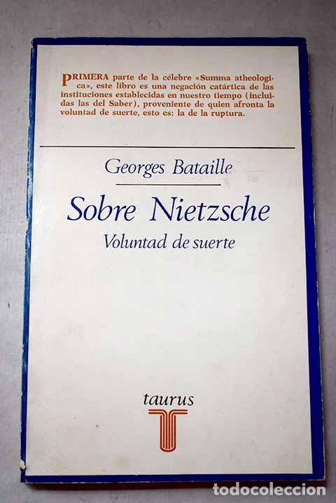 Livres: Sobre Nietzsche: voluntad de suerte.- Bataille, George