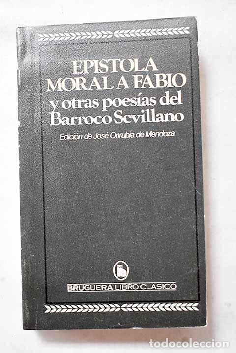 Libros: Ep&iacute;stola moral a Fabio. (Antolog&iacute;a).- Fern&aacute;ndez de Andrada, Andr&eacute;s