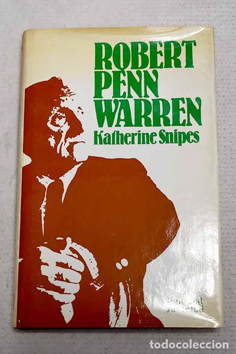 Libros: Robert Penn Warren: Snipes, Katherine.- Snipes, Katherine
