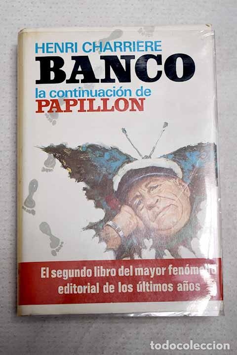 Libros: Banco: Charriere, Henri.- Charriere, Henri