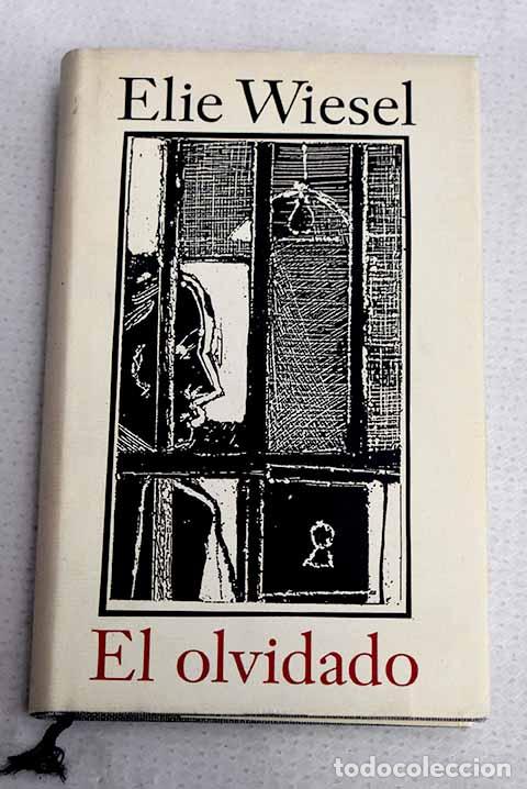 Libros: El olvidado: Wiesel, Elie.- Wiesel, Elie