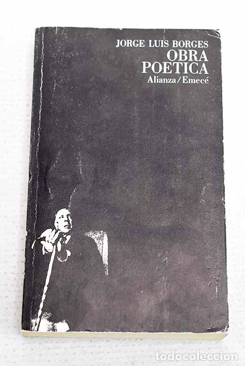 Libros: Obra po&eacute;tica: Borges, Jorge Luis.- Borges, Jorge Luis