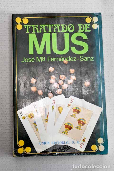 Libros: Tratado de mus: Fern&aacute;ndez Sanz, Jos&eacute; Mar&iacute;a.- Fern&aacute;ndez Sanz, Jos&eacute; Mar&iacute;a