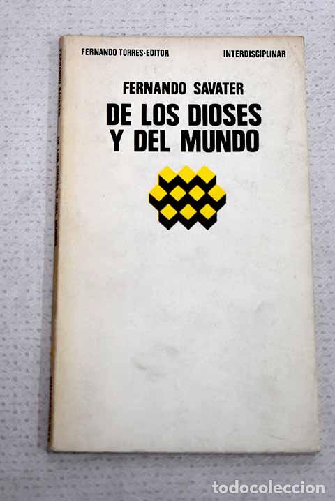 Libri di seconda mano: De los dioses y del mundo.- Savater, Fernando