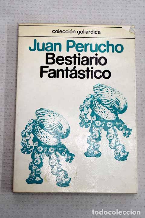 Libri di seconda mano: Bestiario fant&aacute;stico.- Perucho, Juan
