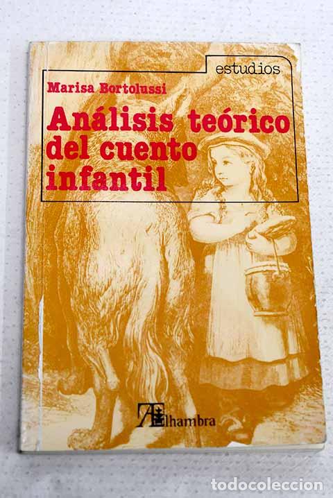 Libri di seconda mano: An&aacute;lisis te&oacute;rico del cuento infantil.- Bortolussi, Marisa