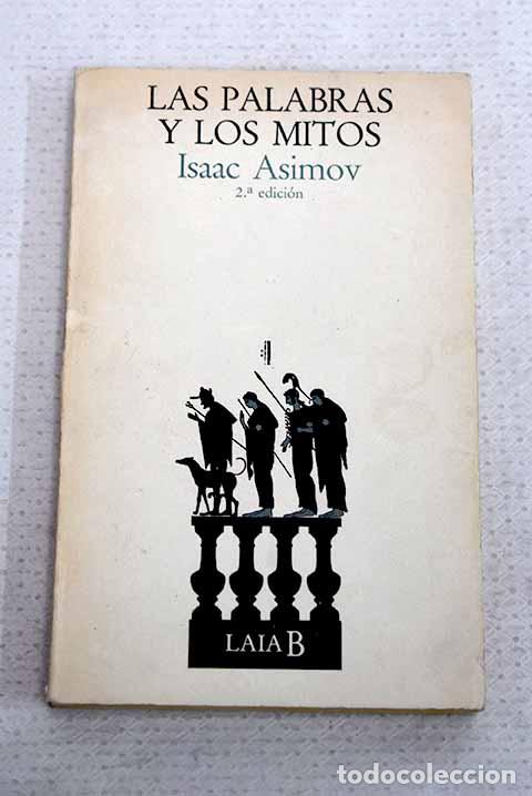 Libri di seconda mano: Las palabras y los mitos.- Asimov, Isaac