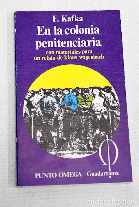 Libri di seconda mano: En la colonia penitenciaria.- Kafka, Franz