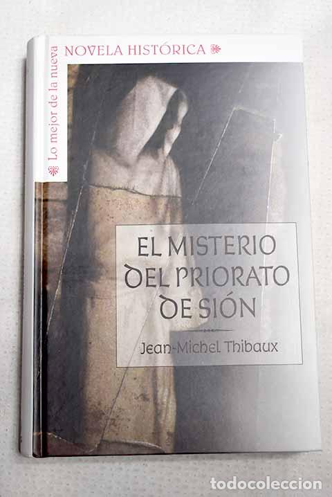 Libros: El misterio del priorato de Si&oacute;n.- Thibaux, Jean-Michel