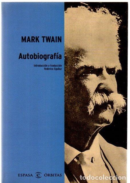 Libri di seconda mano: Autobiograf&iacute;a - Twain, Mark