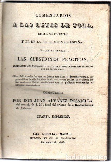 Libri di seconda mano: Comentarios a las leyes de Toro, seg&uacute;n su esp&iacute;ritu y el de la legislaci&oacute;n de Espa&ntilde;a, en que se trata