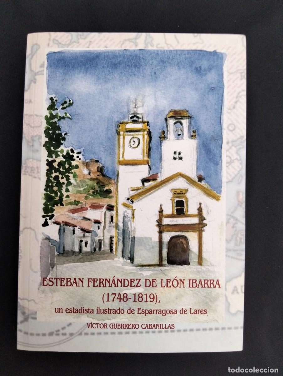 Livros em segunda m&atilde;o: Libro Esteban Fernandez de Leon Ibarra( 1748-1819)-Victor Guerrero Cabanillas