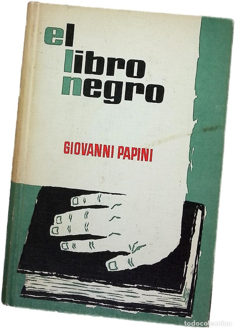 Libros: El libro negro - Papini, Giovanni