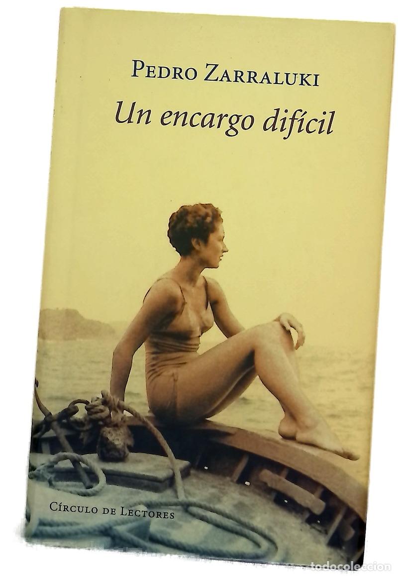 Libros: Un encargo dif&iacute;cil - Zarraluki, Pedro