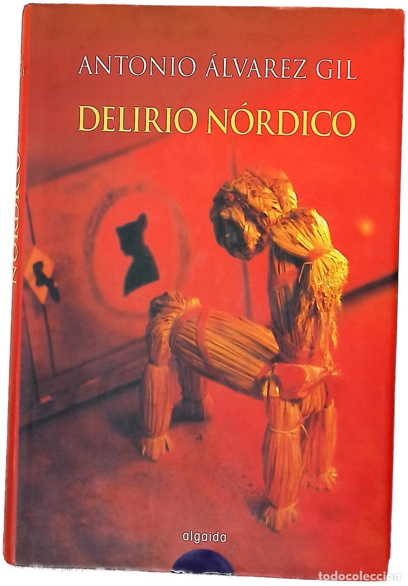 Libros: Delirio n&oacute;rdico - &Aacute;lvarez Gil, Antonio
