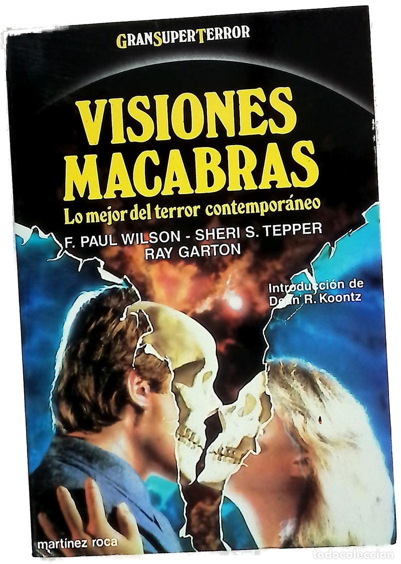 Libros: Visiones macabras lo mejor del terror contempor&aacute;neo