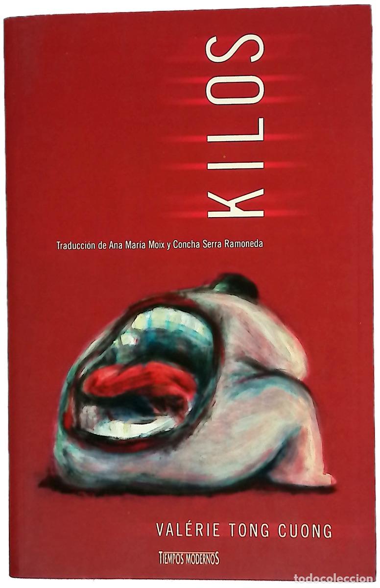 Libros: Kilos - Tong Cuong, Val&eacute;rie