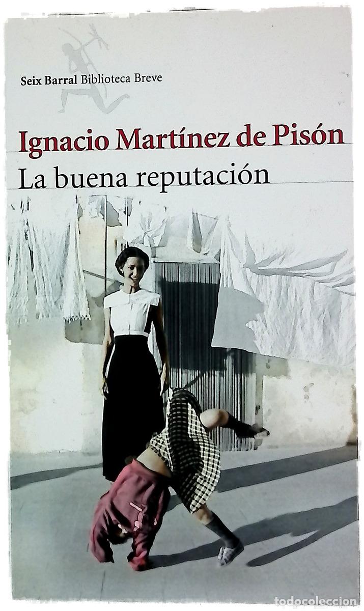 Libros: La buena reputaci&oacute;n - Mart&iacute;nez de Pis&oacute;n, Ignacio