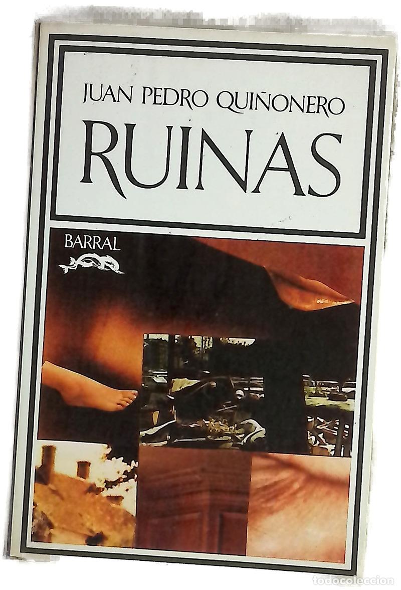 Libros: Ruinas - Qui&ntilde;onero, Juan Pedro