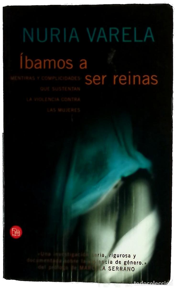 Livros em segunda m&atilde;o: &Iacute;bamos a ser reinas mentiras y complicidades que sustentan la violencia contra las mujeres