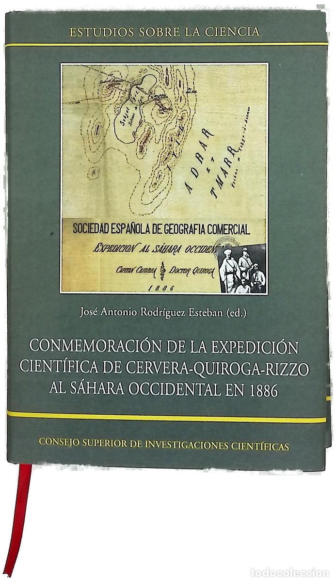 Livros em segunda m&atilde;o: Conmemoraci&oacute;n de la expedici&oacute;n cient&iacute;fica de Cervera-Quiroga-Rizzo al S&aacute;hara occidental en 1886