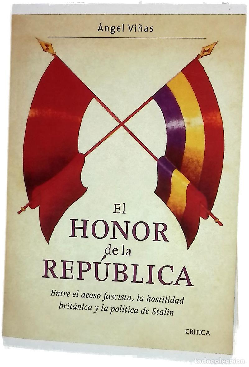 Livros em segunda m&atilde;o: El honor de la rep&uacute;blica - Vi&ntilde;as, &Aacute;ngel