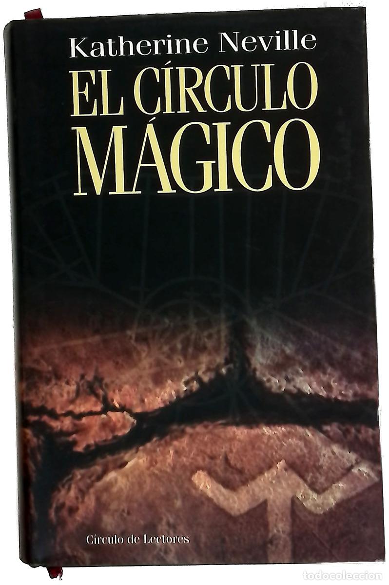 Livres: El c&iacute;rculo m&aacute;gico - Neville, Katherine