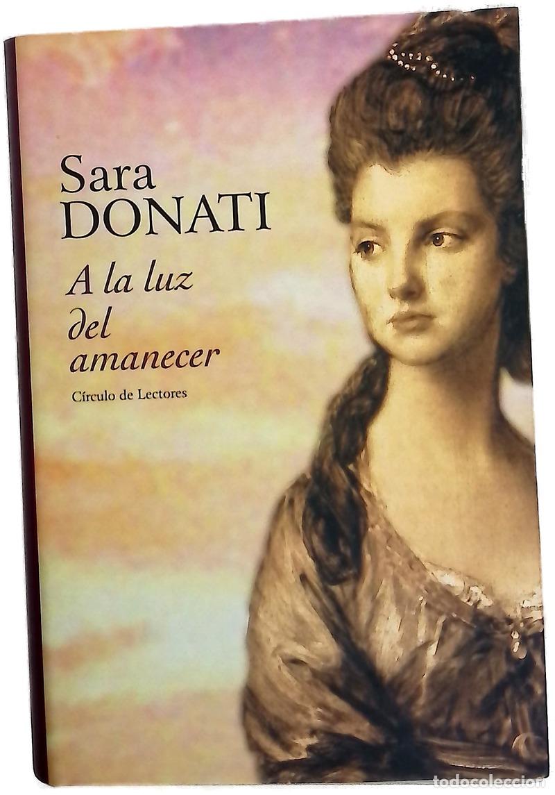 Livres: A la luz del amanecer - Donati, Sara