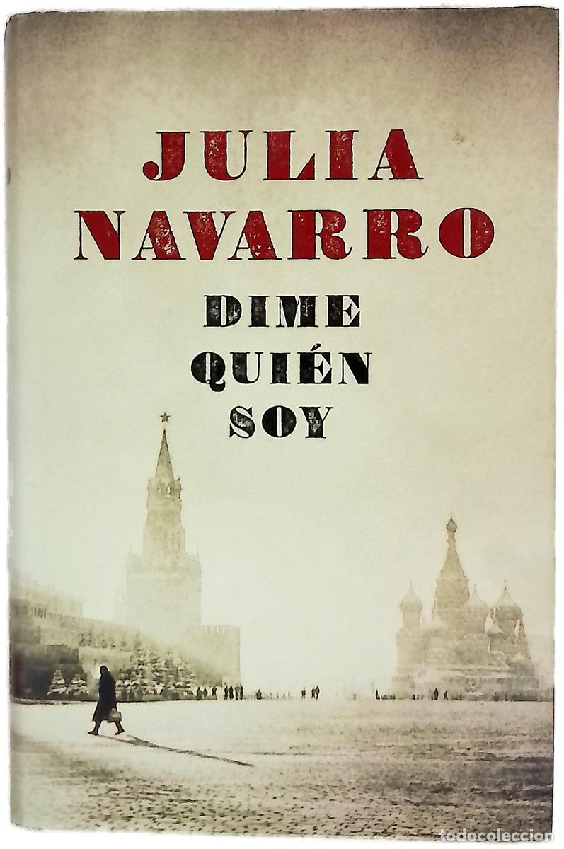 Livres: Dime qui&eacute;n soy - Navarro, Julia