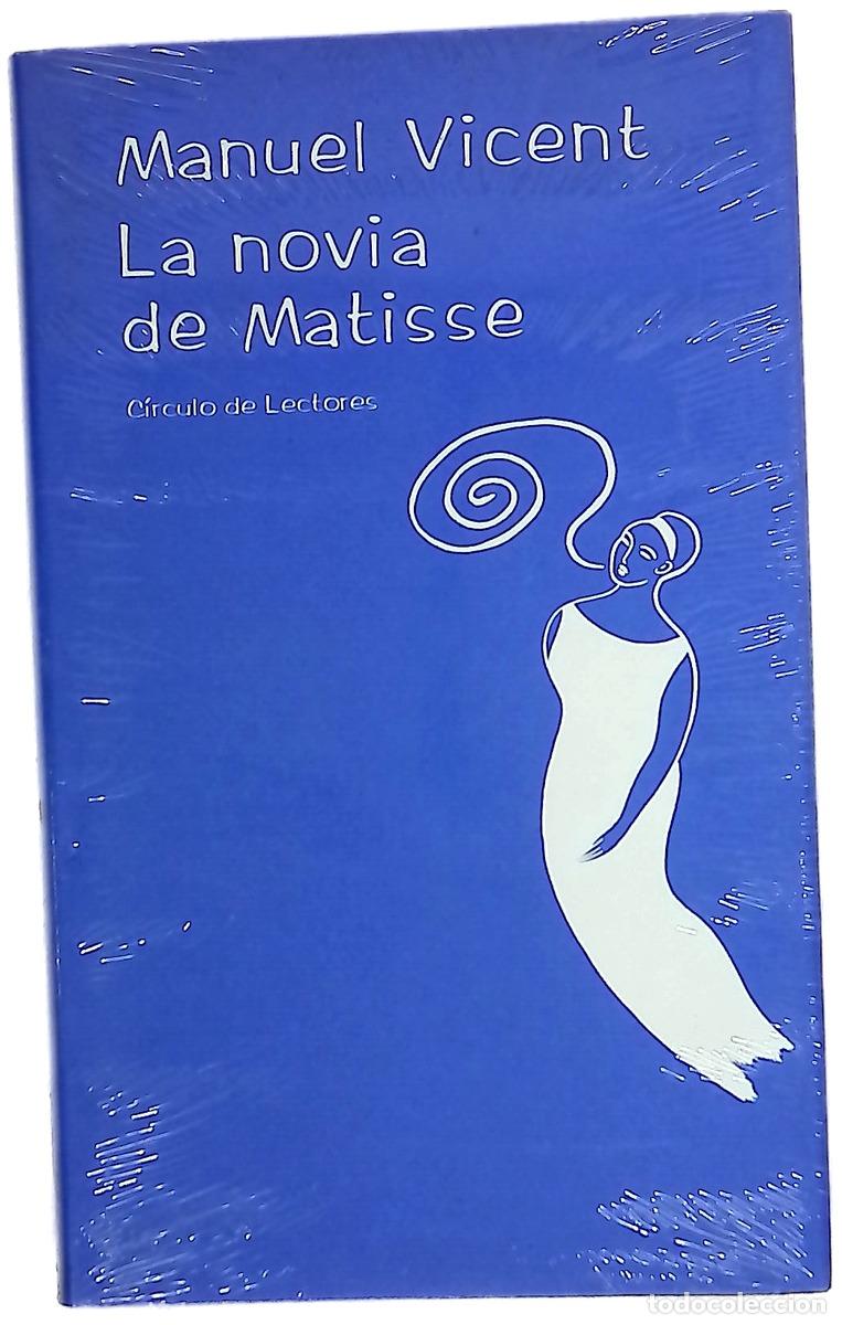 Livres: La novia de Matisse - Vicent, Manuel