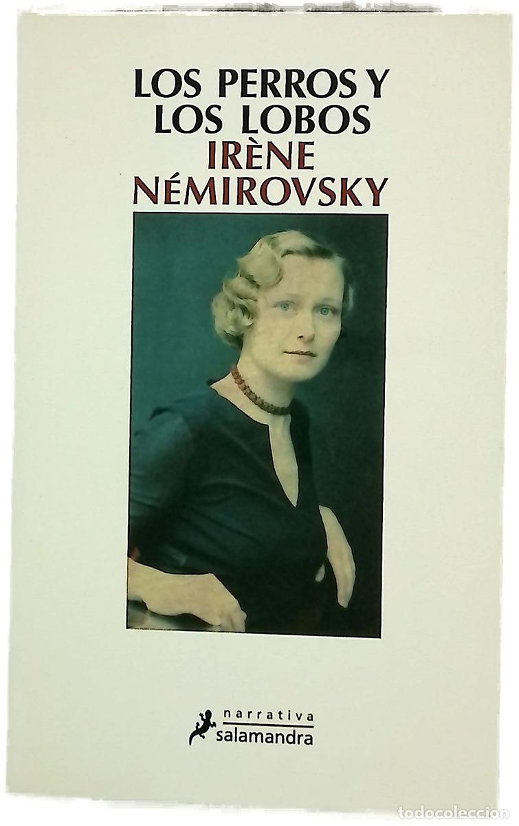 Libros: Los perros y los lobos - N&eacute;mirovsky, Ir&egrave;ne; Soriano Marco, Jos&eacute; Antonio