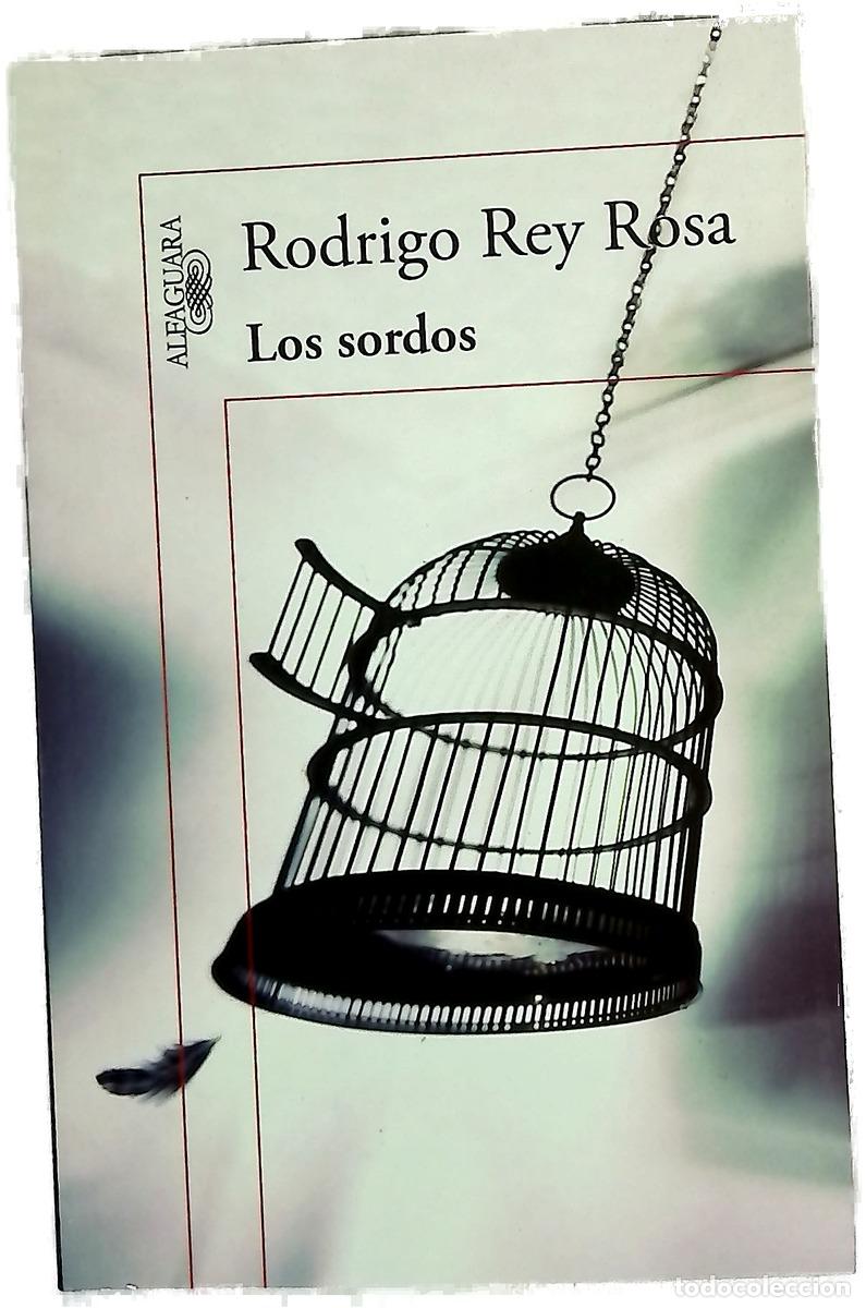 Libros: Los sordos - Rey Rosa, Rodrigo