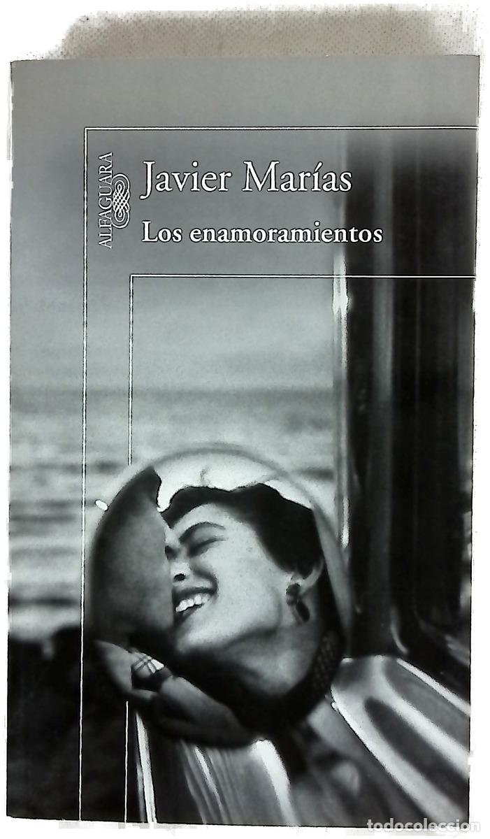 Libros: Los enamoramientos - Mar&iacute;as, Javier