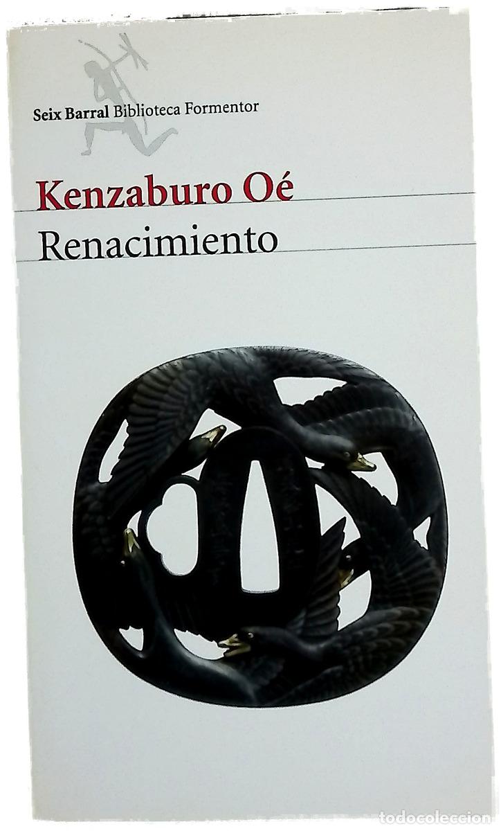 Libros: Renacimiento - Oe, Kenzaburo