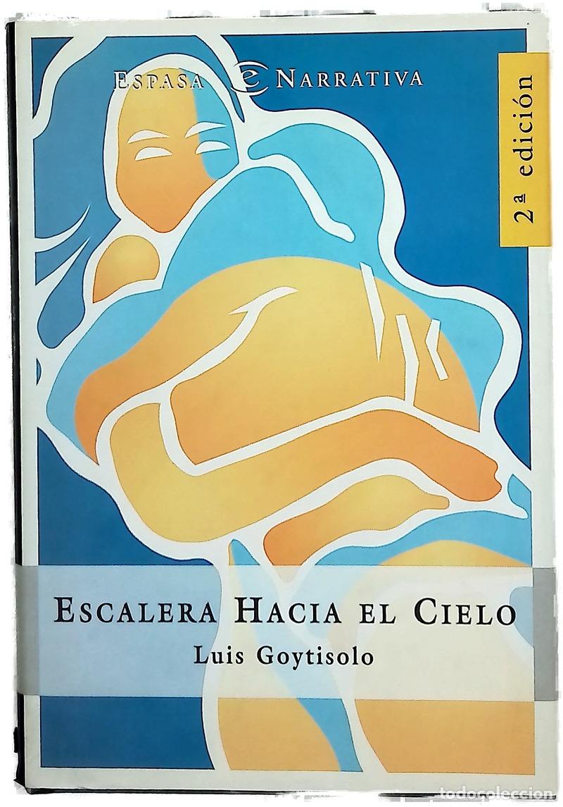 Libros: Escalera hacia el cielo - Goytisolo, Luis