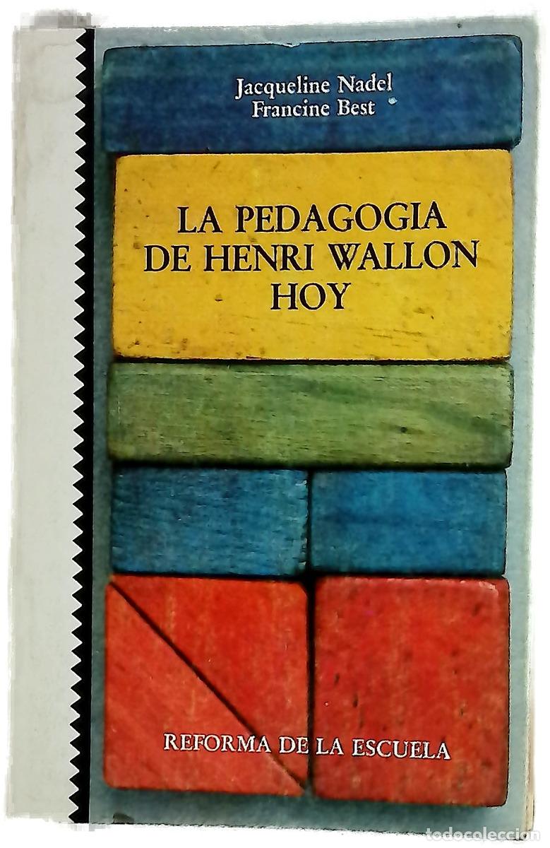 B&uuml;cher: La pedagog&iacute;a de Henri Wallon hoy