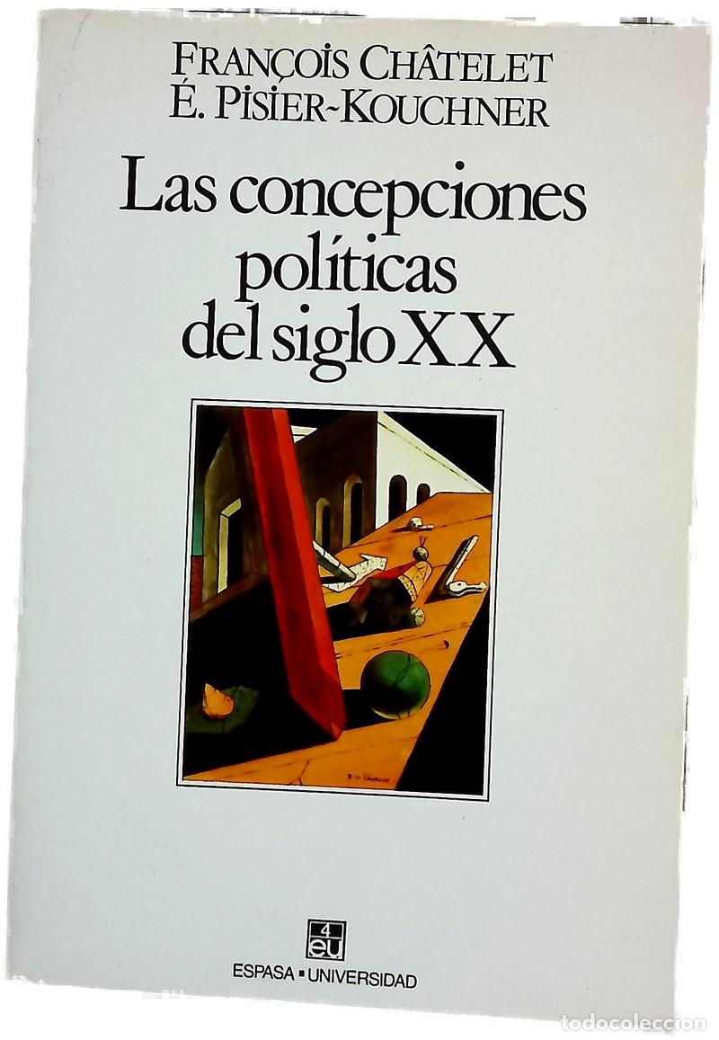B&uuml;cher: Las concepciones pol&iacute;ticas del siglo XX historia del pensamiento pol&iacute;tico