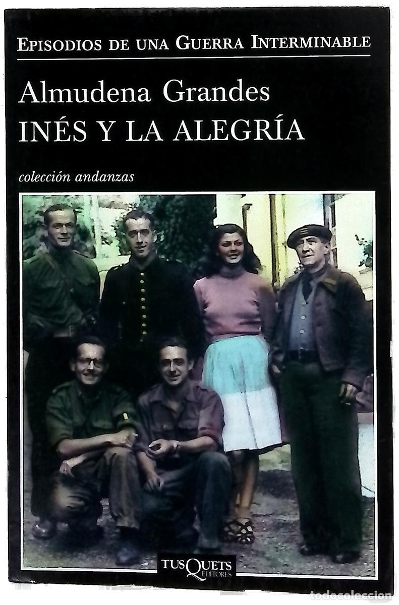 Libros: In&eacute;s y la alegr&iacute;a el ej&eacute;rcito de la Uni&oacute;n Nacional Espa&ntilde;ola y la invasi&oacute;n del valle de Ar&aacute;n, Piri...