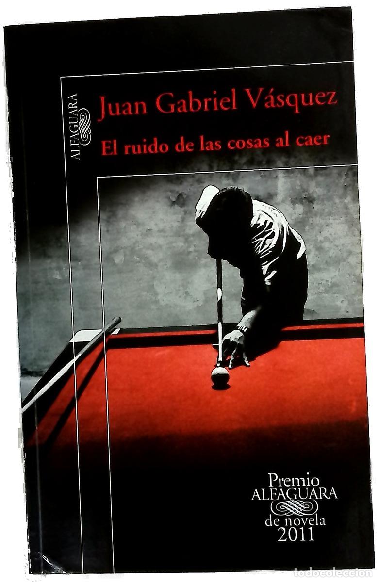 Libros: El ruido de las cosas al caer