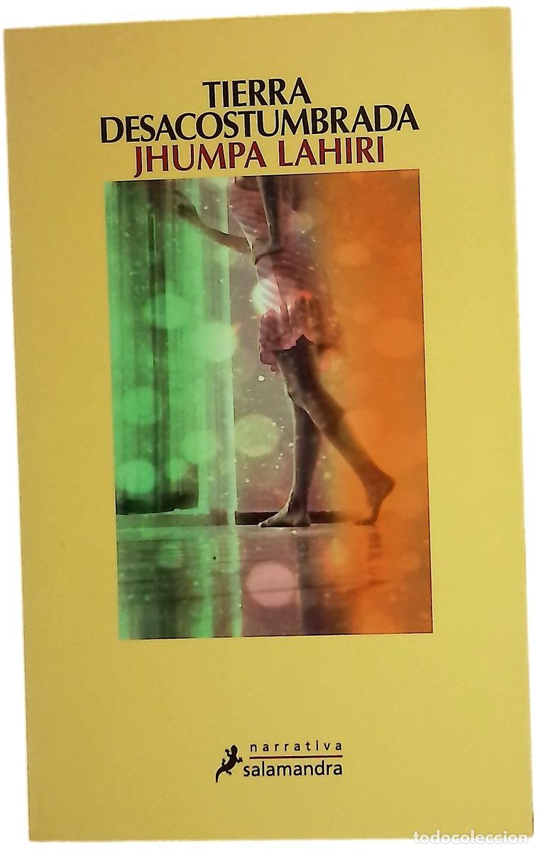 Libros: Tierra desacostumbrada - Lahiri, Jhumpa