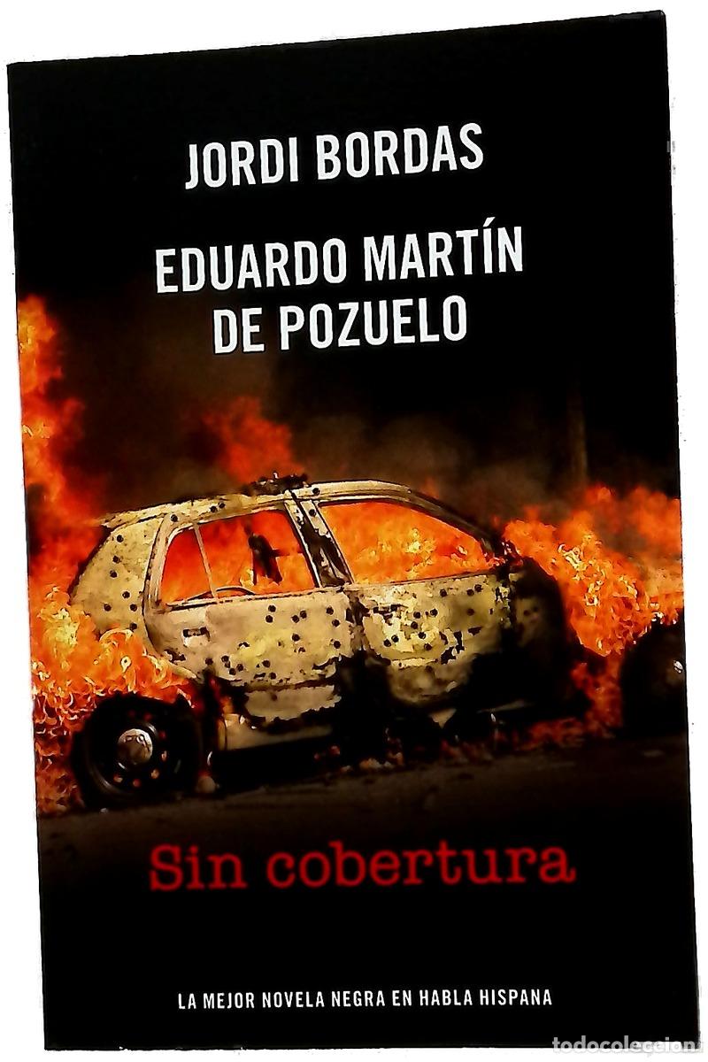Libros: Sin cobertura - Bordas, Jordi ; Mart&iacute;n de Pozuelo, Eduardo