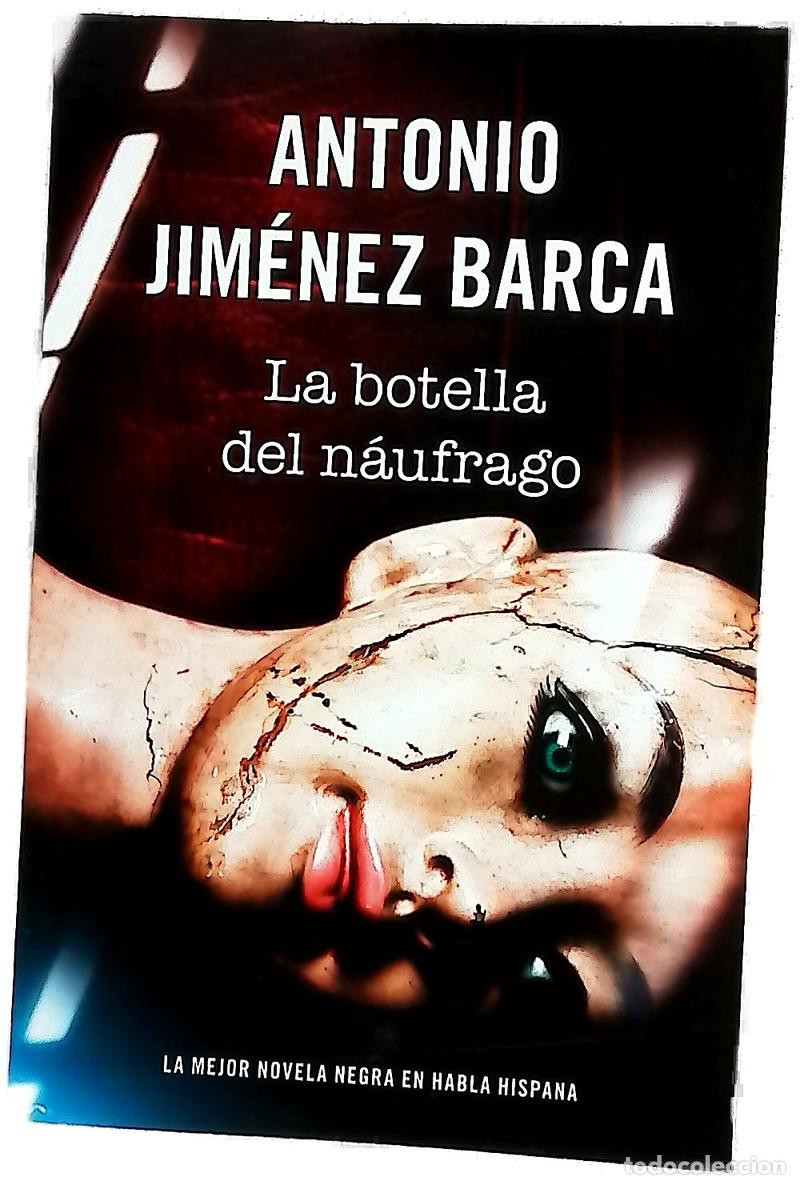 Libros: La botella del n&aacute;ufrago - Jim&eacute;nez Barca, Antonio