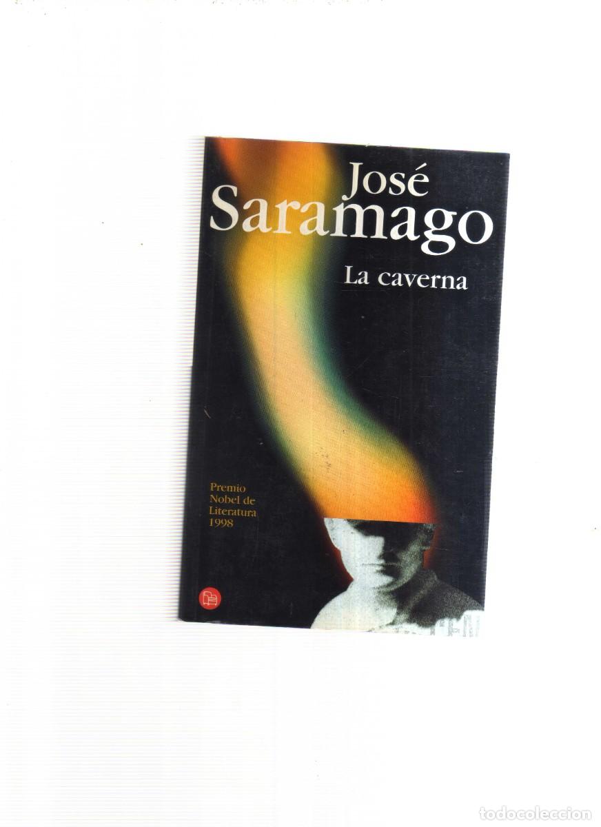 Libros: LA CAVERNA JOSE SARAMAGO - Foto 1
