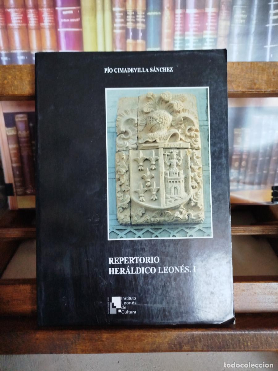 Libros: Repertorio her&aacute;ldico leon&eacute;s (Tomo I): &Aacute;bano-Bustillo del P&aacute;ramo. - Cimadevilla S&aacute;nchez, P&iacute;o.