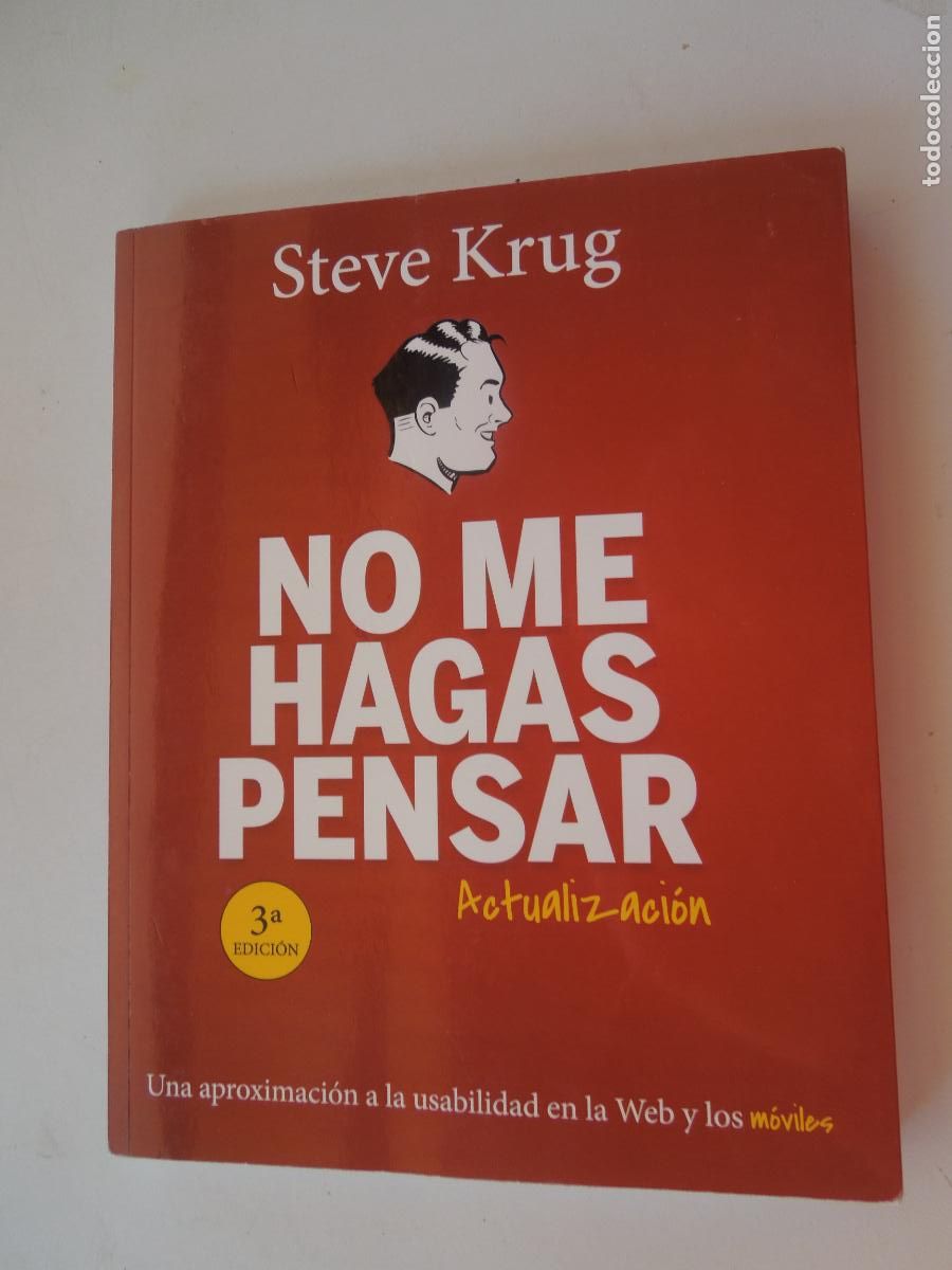 Libros: NO ME HAGAS PENSAR - STEVE KRUG - 2019- 3&ordf; EDICION - ACTUALIZACION