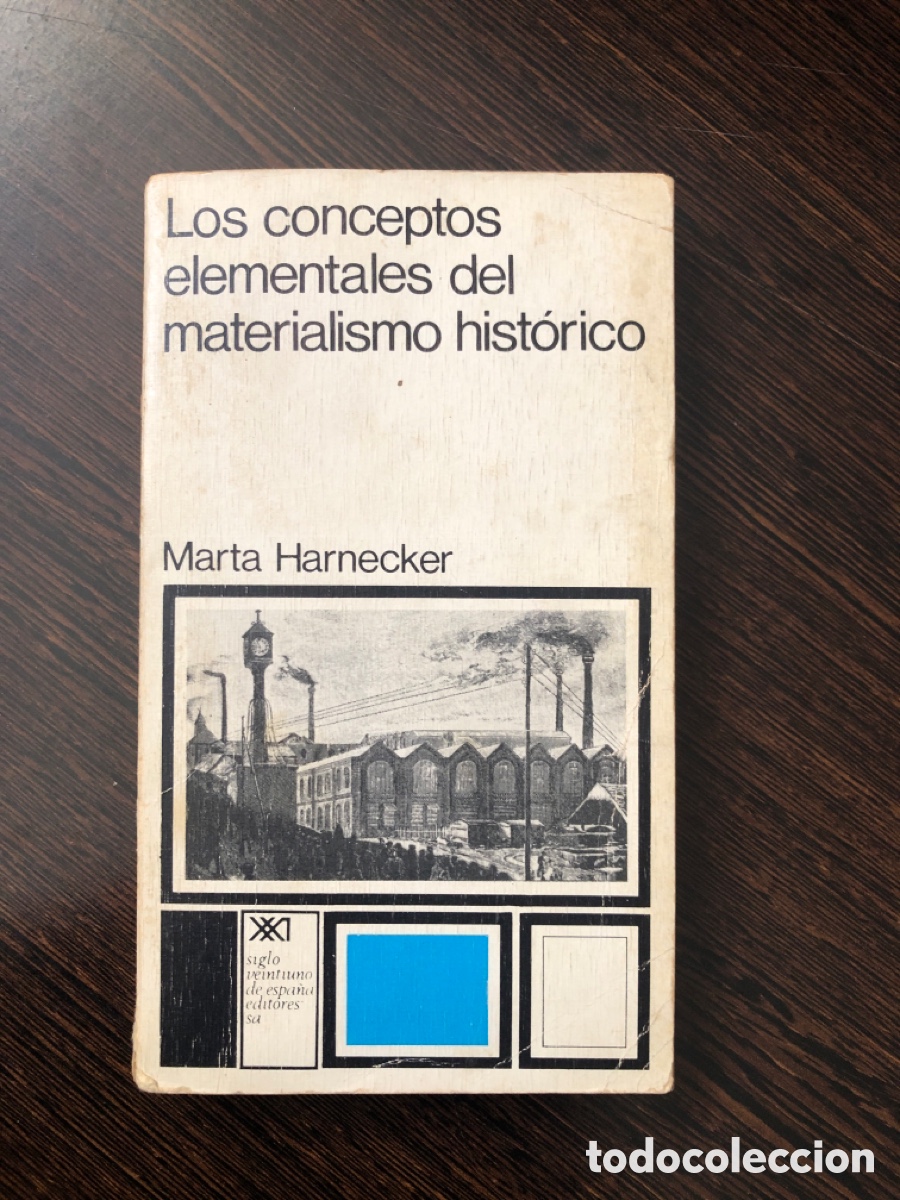 B&uuml;cher: LOS CONCEPTOS ELEMENTALES DEL MATERIALISMO HISTORICO MARTA HARNECKER