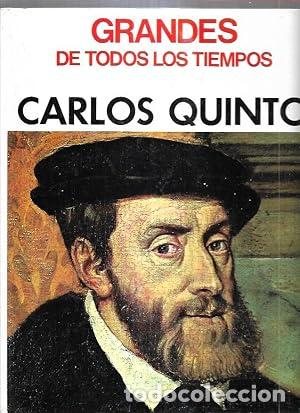 Livres: GRANDES DE TODOS LOS TIEMPOS: CARLOS QUINTO.