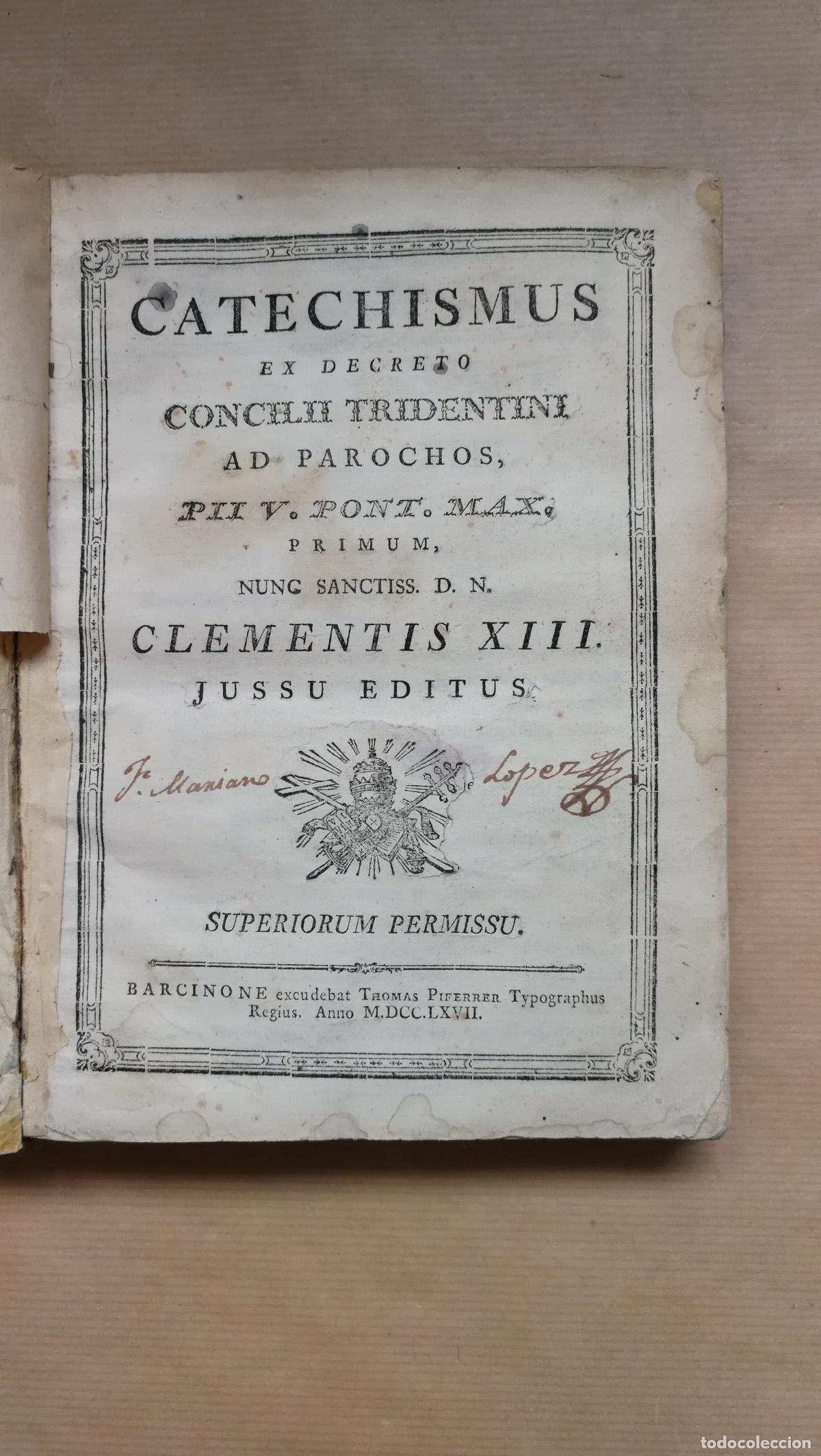 Libri di seconda mano: Cathechismus ex decreto Concilii Tridentini. Ad parochus S.Pii V. Pont. Max. - �..